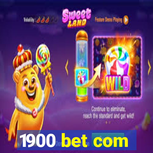 1900 bet com